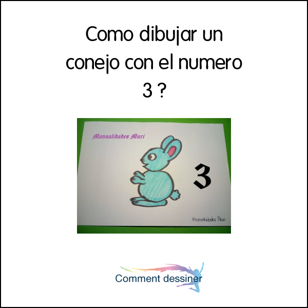 Como dibujar un conejo con el numero 3